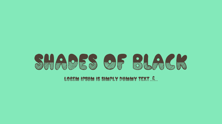Shades of Black Font
