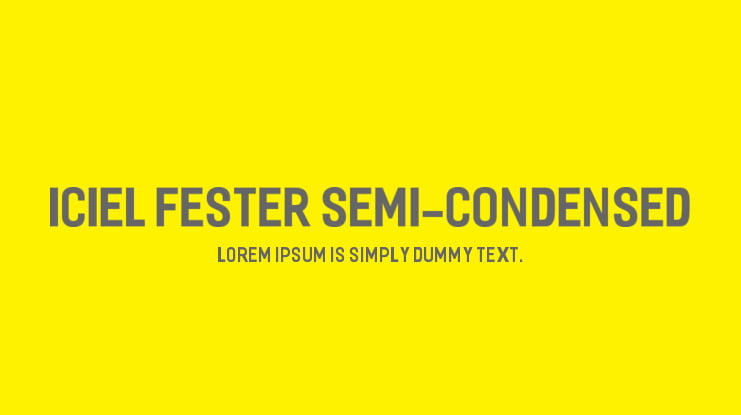 iCiel Fester Semi-Condensed Font
