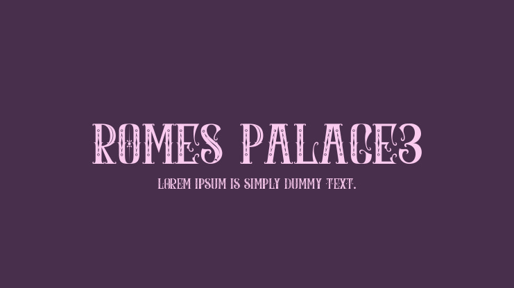 ROMES PALACE3 Font
