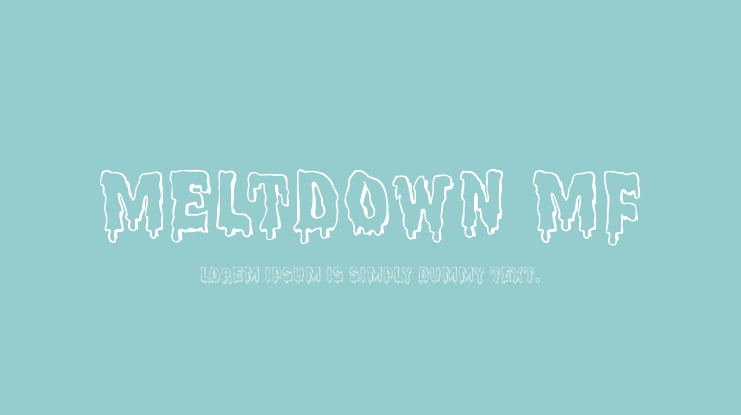 Meltdown MF Font