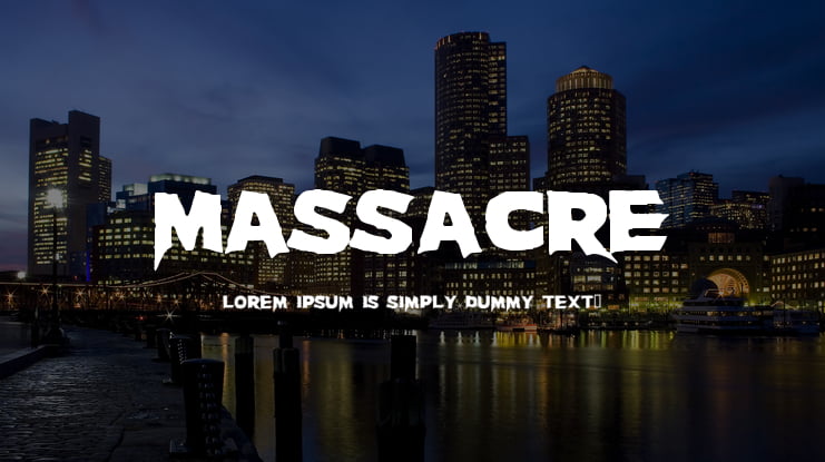 Massacre Font