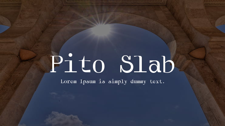 Pito Slab Font