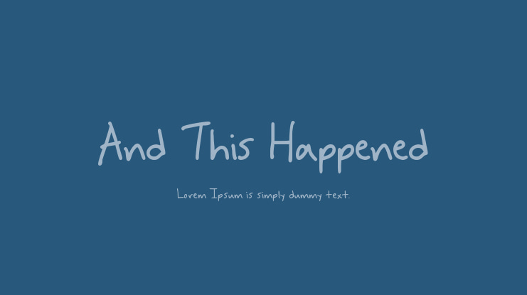 And This Happened Font