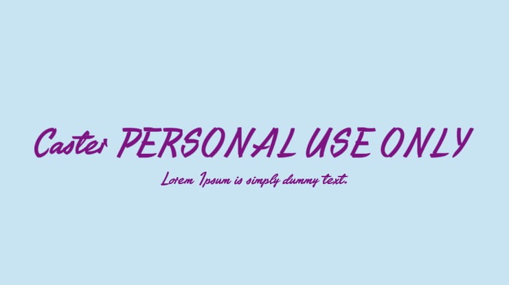 Caster PERSONAL USE ONLY Font