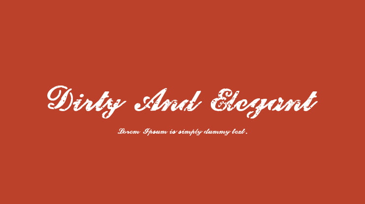 Dirty And Elegant Font