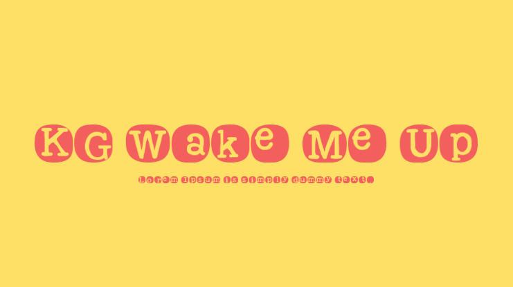KG Wake Me Up Font