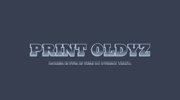 Print Oldyz Font