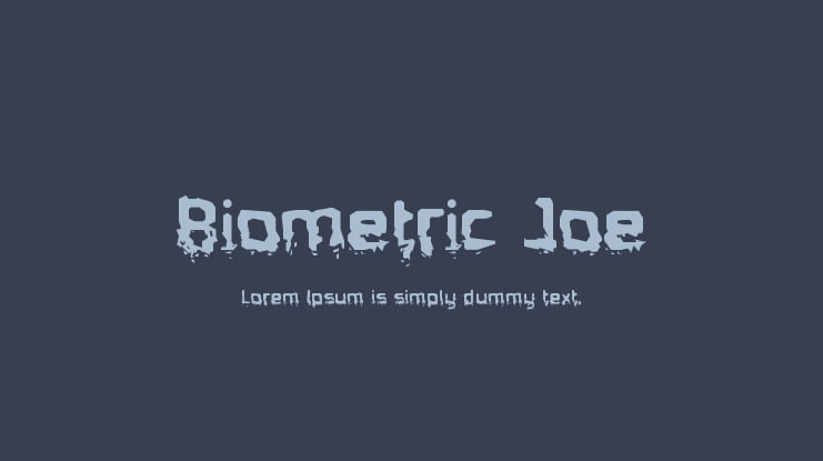 Biometric Joe Font
