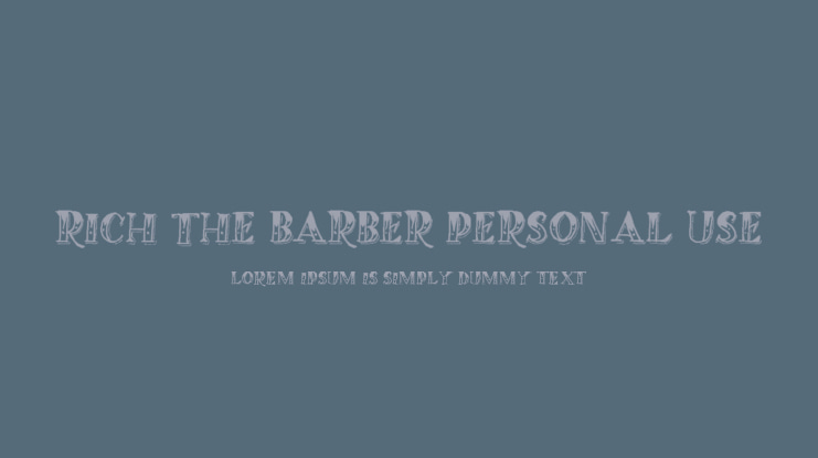 RICH THE BARBER PERSONAL USE Font