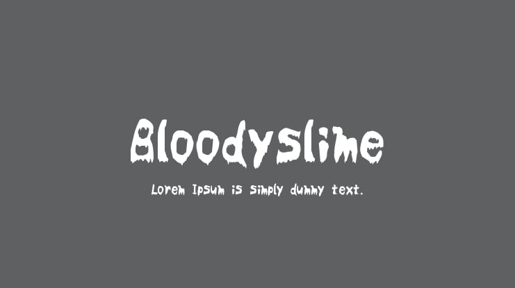 Bloodyslime Font