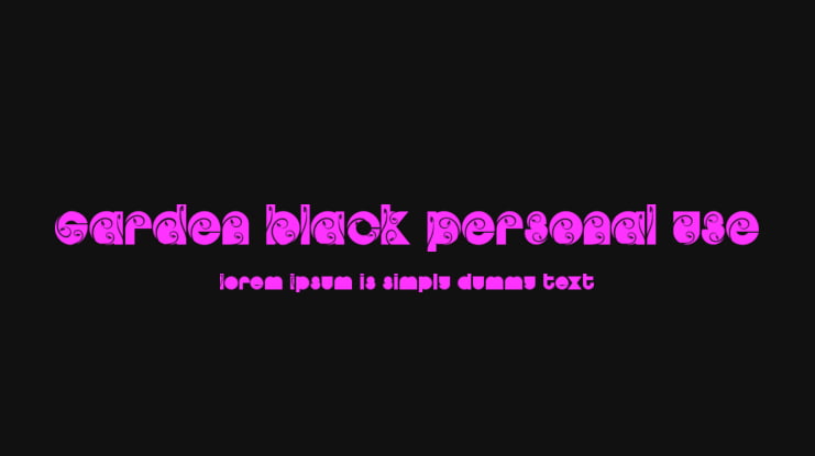 GARDEN BLACK PERSONAL USE Font
