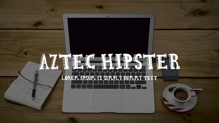 Aztec Hipster Font