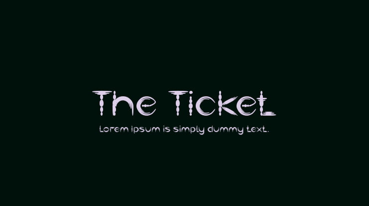 The Ticket Font Family