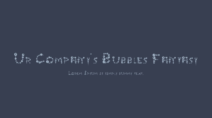 Ur Company's Bubbles Fantasy Font