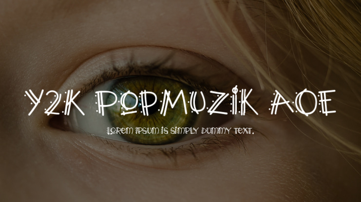 Y2K PopMuzik AOE Font Family