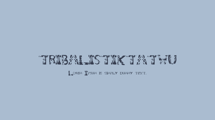 tribalistiktatwu Font