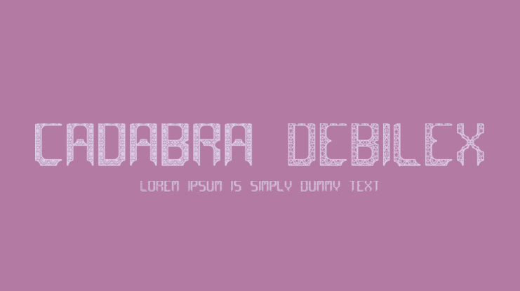cadabra DEBILEX Font
