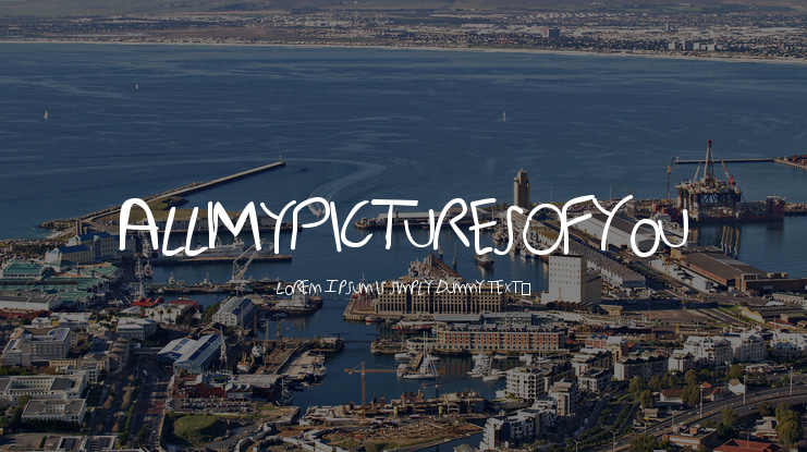 AllMyPicturesOfYou Font