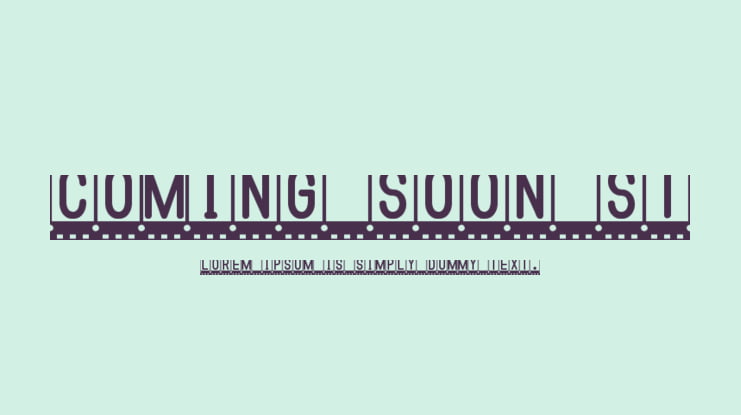 Coming Soon St Font