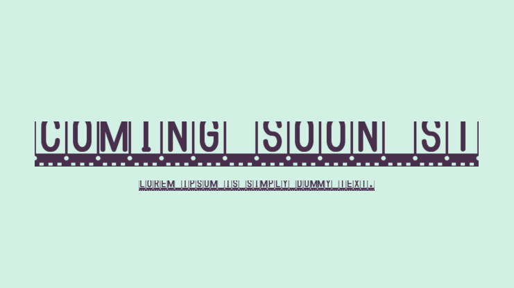 Coming Soon St Font