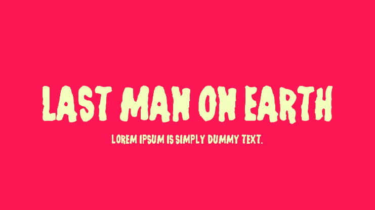 Last Man on Earth Font