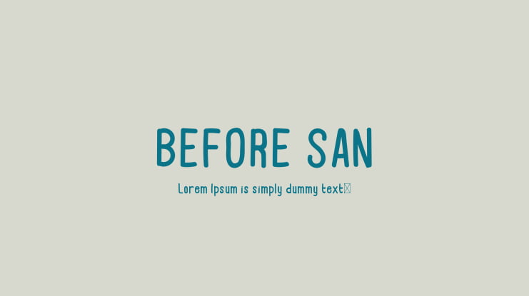 BEFORE SAN Font