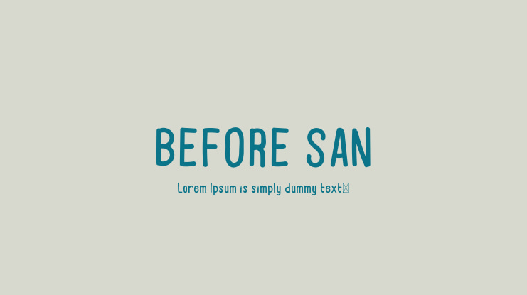 BEFORE SAN Font