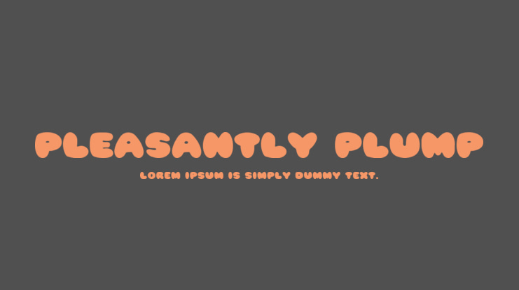 Pleasantly Plump Font
