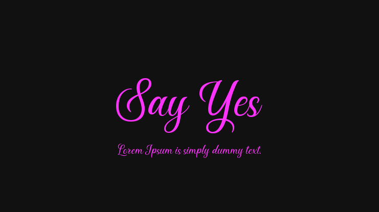 Say Yes Font