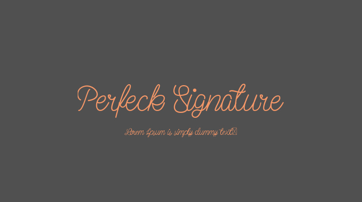 Perfeck Signature Font
