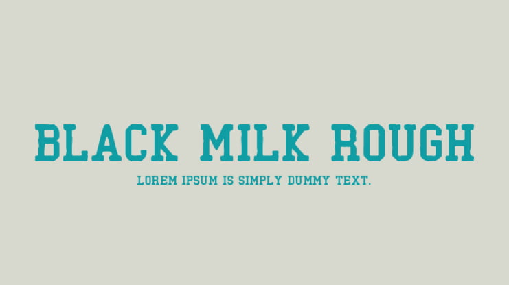 Black Milk Rough Font