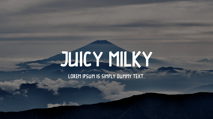 JUICY MILKY Font