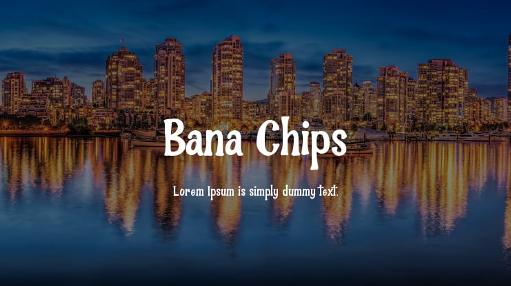 Bana Chips Font