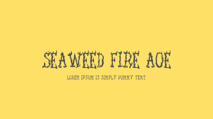 Seaweed Fire AOE Font