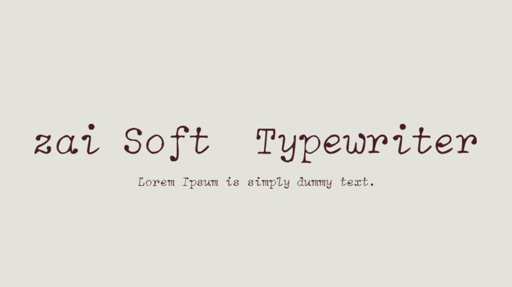 zai Soft  Typewriter Font