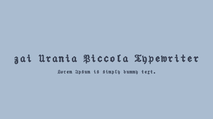zai Urania Piccola Typewriter Font