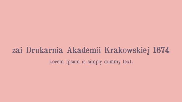zai Drukarnia Akademii Krakowskiej 1674 Font