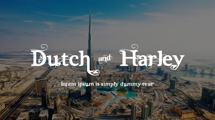 Dutch & Harley Font Family