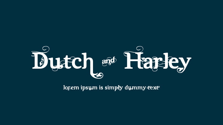 Dutch & Harley Font Family