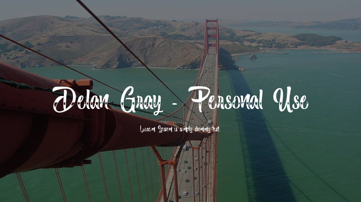 Delan Gray - Personal Use Font