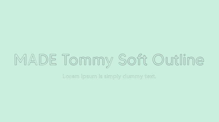 MADE Tommy Soft Outline Font Family
