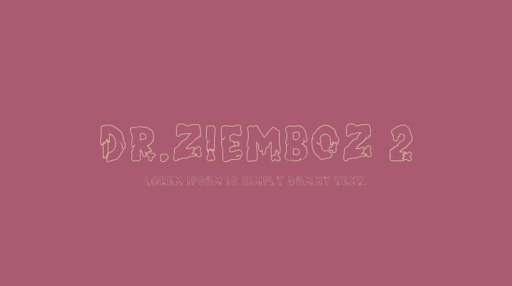 Dr.Ziemboz 2 Font Family
