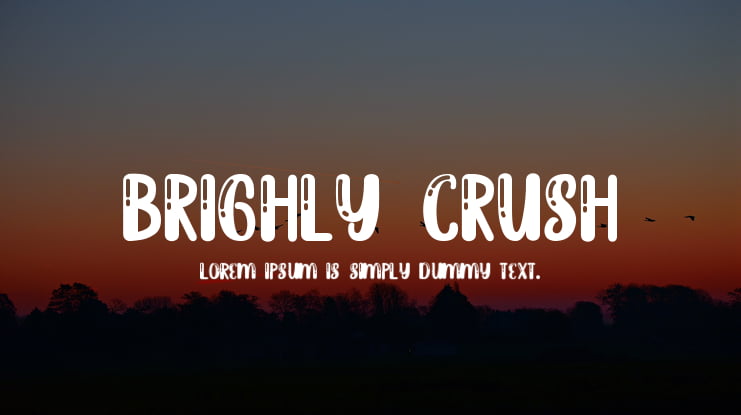 Brighly Crush Font
