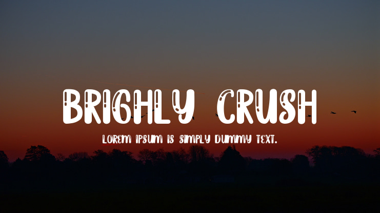 Brighly Crush Font