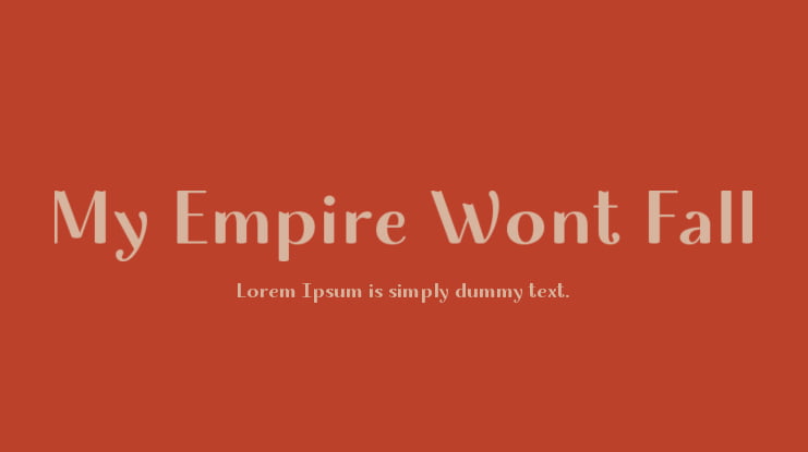 My Empire Wont Fall Font