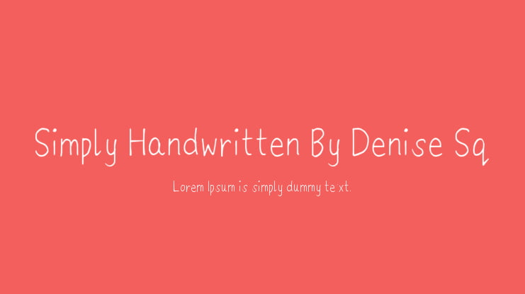 Simply Handwritten By Denise Sq Font