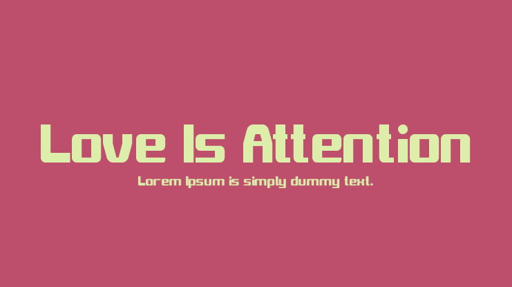 Love Is Attention Font