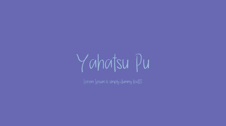 Yahatsu Pu Font