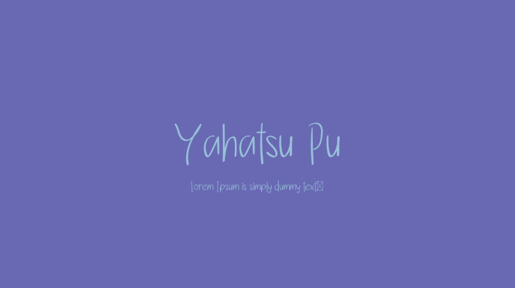 Yahatsu Pu Font