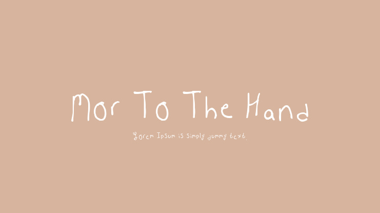 Mor To The Hand Font Family